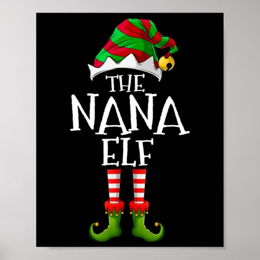 Ich bin die Nana Elf, die Weihnachtskostüme passt Poster (Vorne)
