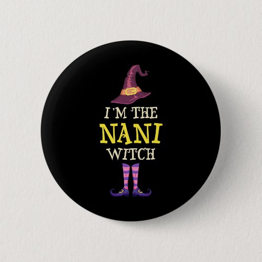 Ich bin die Nani-Hexenkleider Halloween-Witchy Button (Vorderseite)