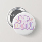 Ich bin die neue Tante - Pink-Schatten Button (Vorne & Hinten)