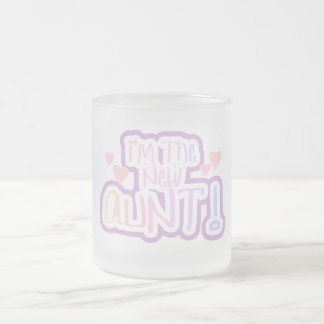 Ich bin die neue Tante - Pink-Schatten Mattglastasse