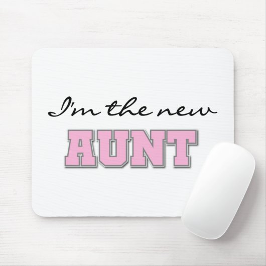 Ich bin die New Tante Tshirts und Geschenke Mousepad (Mit Mouse)