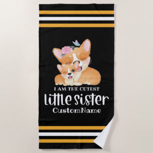 Ich bin die Niedliche kleine Schwester Niedlich Co Strandtuch
