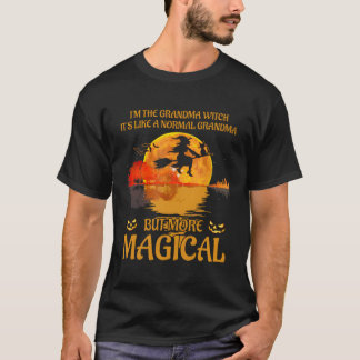 Ich bin die Oma-Hexe, die magischer ist als Oma T-Shirt