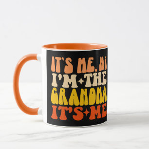 Ich bin die Oma, ich bin Mutter. Tasse