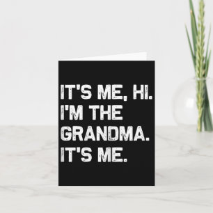 Ich bin die Oma, ich bin Shirt Funny Mot Karte