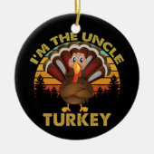 Ich bin die Onkel Türkei Familie Matching Erntedan Keramik Ornament (Vorne)