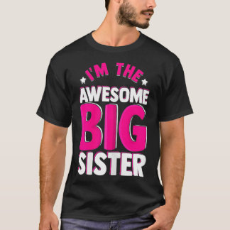 Ich bin die Phantastische große Schwester T-Shirt