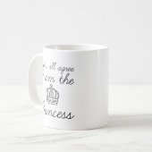 Ich bin die Prinzessin Kaffeetasse (Vorderseite Links)