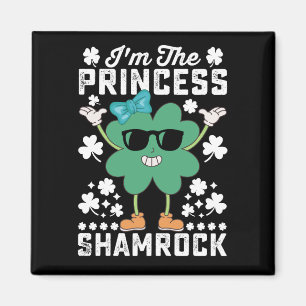 Ich bin die Prinzessin Shamrock St Patrick's Day I Magnet