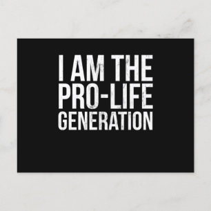 Ich bin die Pro Life Generation Print Pro Life Stu Postkarte