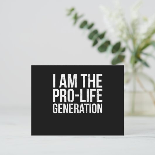 Ich bin die Pro Life Generation Print Pro Life Stu Postkarte (Stehend Vorderseite)