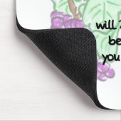 Ich bin die Rebe, Sie bin die Niederlassungen… Mousepad (Ecke)