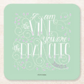 Ich bin die Rebe. Sie sind die Niederlassungen Rechteckiger Pappuntersetzer (Vorderseite)