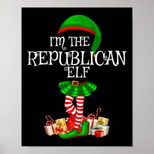 Ich bin die republikanische Elf, wenn ich Familien Poster