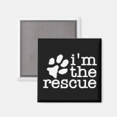 Ich bin die Rettung - Adoption Pet Print Magnet (Vorderseite/Rückseite)