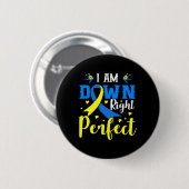 Ich bin die richtige perfekte Syndrom-Bewusstseins Button (Vorne & Hinten)