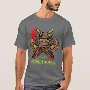 Ich bin die Roboter-Revolution T-Shirt