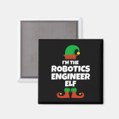 Ich bin die Robotics Engineer Elf Familie Pyjama C Magnet (Vorderseite/Rückseite)