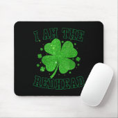 Ich bin die Rothaarige Kleeblatt St Patricks Day f Mousepad (Mit Mouse)