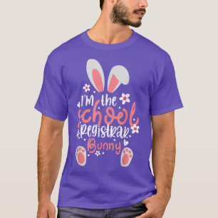 Ich bin die School Registrar Bunny Ostertag Schule T-Shirt