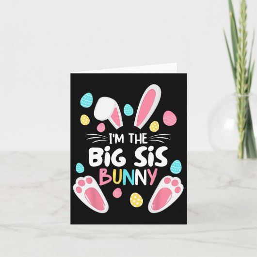 Ich bin die Schwester Bunny Big Sis Matching Famil Karte (Vorderseite)