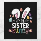 Ich bin die Schwester Bunny Osterfamilie, die pass Weinetikett (Einzelnes Label)