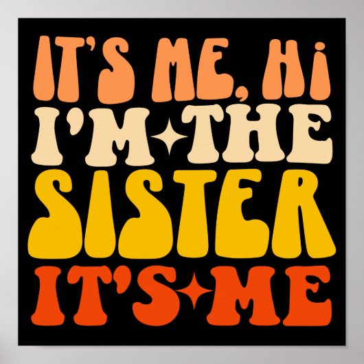 Ich bin die Schwester, ich bin lustig, mich zu ver Poster (Vorne)