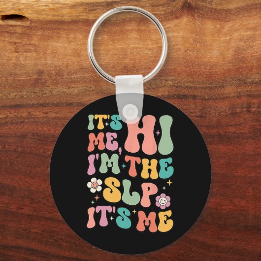 Ich bin die SLP-Sprachpathologie-Bewertung Schlüsselanhänger (Vorderseite)