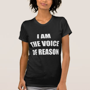 Ich bin die Stimme des Grundes T-Shirt