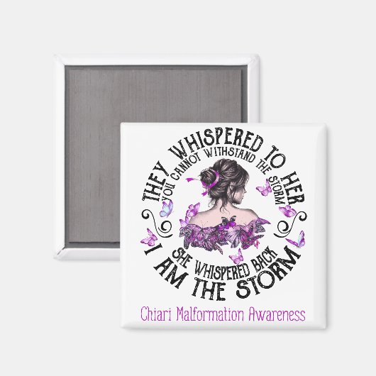 Ich bin die Storm Chiari Malformation Bewusstsein. Magnet (Vorderseite/Rückseite)