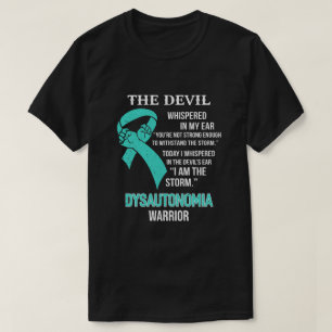 Ich bin die Storm Support Dysautonomie Bewusstsein T-Shirt