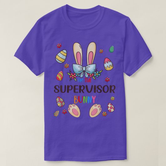 Ich bin die Supervisor Bunny Oaster Day Matching F T-Shirt (Design vorne)
