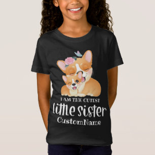 Ich bin die süßeste kleine Schwester süße Corgi Hu T-Shirt