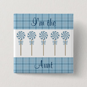 "Ich bin die Tante" Blau Button