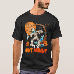 Ich bin die Tante Mummy Halloween und Dabbing Mumm T-Shirt