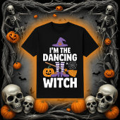 Ich bin die Tanzhexe | Halloween-Party Spaß T-Shirt