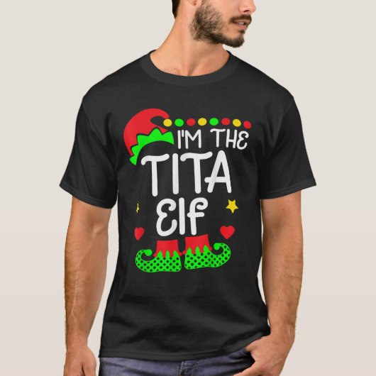 Ich bin die Tita Elf Funny Christmas Familie Elf C T-Shirt (Vorderseite)