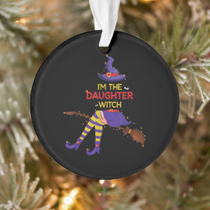 Ich bin die Tochter-Hexengeschenk für die Tochter Ornament