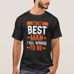 Ich bin die Trauzeuge-Bachelor-Party T-Shirt