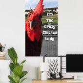 Ich bin die verrückte Hühnerlady Poster (Heimbüro)