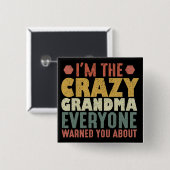 Ich bin die verrückte Oma, von der dich alle gewar Button (Vorne & Hinten)