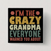 Ich bin die verrückte Oma, von der dich alle gewar Button (Vorderseite)