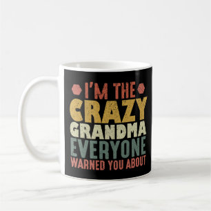Ich bin die verrückte Oma, vor der jeder dich gewa Kaffeetasse