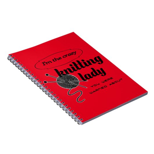 Ich bin die verrückte strickende Dame, die Sie Notizblock (Rechte Seite)