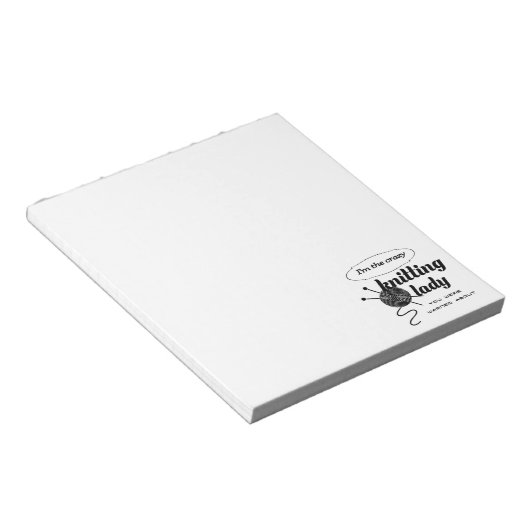 Ich bin die verrückte Stricklerin, vor der Sie gew Notizblock (angewinkelt)