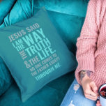 Ich bin die "Way Throw Pillows" Kissen<br><div class="desc">Wirf Kissen mit dem biblischen Vers von Johannes 14:6 Jesus sagte ihm: "Ich bin der Weg, die Wahrheit und das Leben. Niemand kann zum Vater kommen, außer durch mich." Die Verse sind in blauen Pastellfarben und in gemischter Kalligraphie & minimalistischer Typografie. Dieses trendige, moderne Design ist das perfekte Geschenk- und...</div>