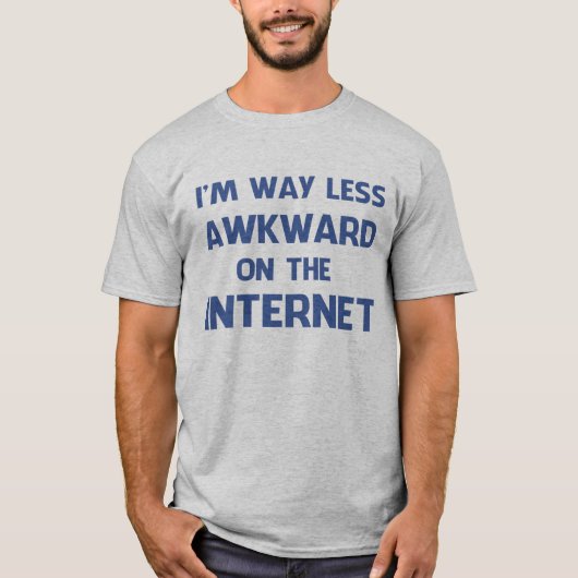 ich bin die Weise, die auf dem Internet weniger T-Shirt (Vorderseite)