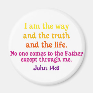 Ich bin die Weise und die Wahrheit und das Leben Magnet