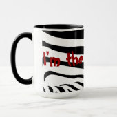 Ich bin die Wilde Eine (Schwarze) Große Tasse (Links)