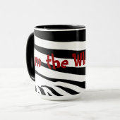 Ich bin die Wilde Eine (Schwarze) Große Tasse (Vorderseite Links)